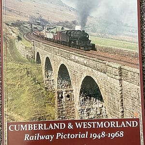 Cumberland & Westmorland Railway Pictorial 1948-1968 - Brian J. Dickson - Pre-Owned Paperback Book 1st Edition 2014