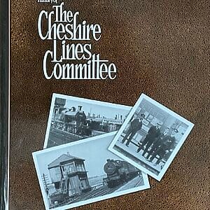 An Illustrated History of the Cheshire Lines Committee - Paul Bolger - Pre-Owned Hardback Book 1st Ed. 1984