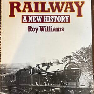 The Midland Railway - A New History - Roy Williams - Pre-Owned Hardback Book 1988