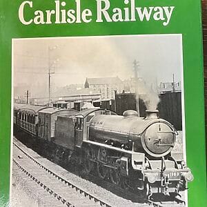 The Newcastle & Carlisle Railway - G. Whittle - Pre-Owned Hardback Book 1979
