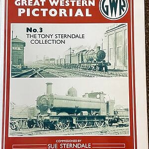 Great Western Pictorial No. 3 - The Tony Sterndale Collection - Sue Sterndale - Pre-Owned Hardback Book 1st Edition 2006